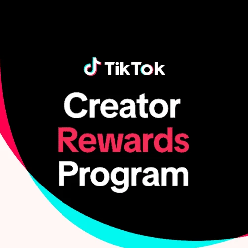 Creator Rewards Program (source: TikTok Newsroom) 