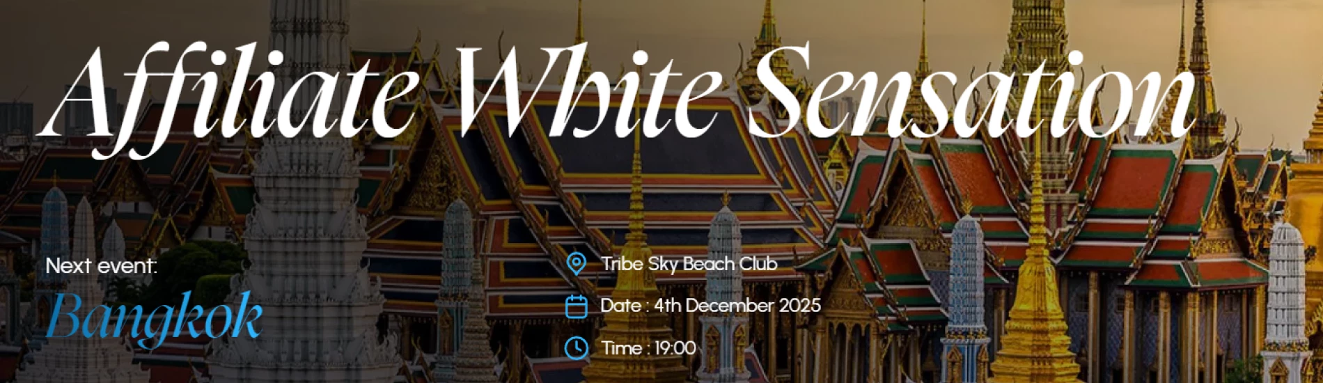 Affiliate White Sensation Bangkok